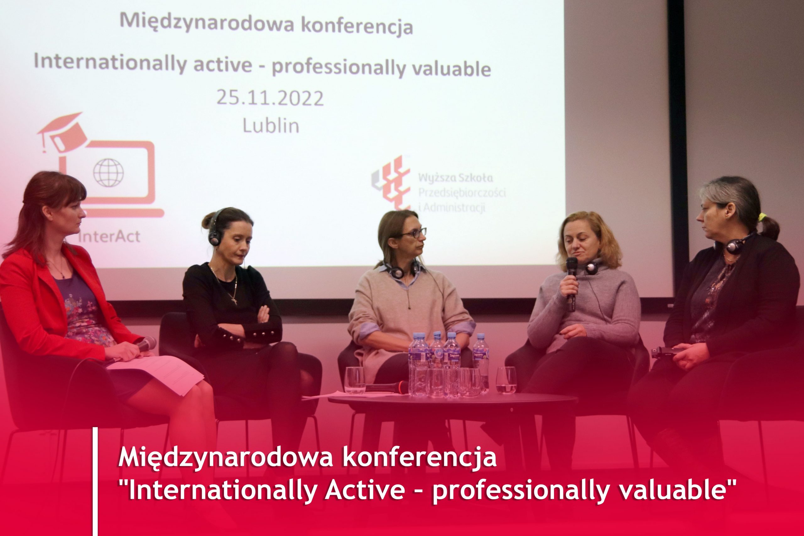 Międzynarodowa konferencja ,,Internationally Active - professionally valuable" - uczestniczki