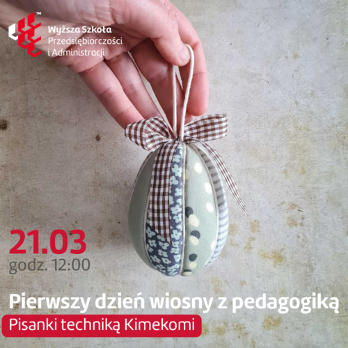 Pierwszy dzień wiosny z pedagogiką – warsztaty Kimekomi w Wyższej Szkole Przedsiębiorczości i Administracji w Lublinie