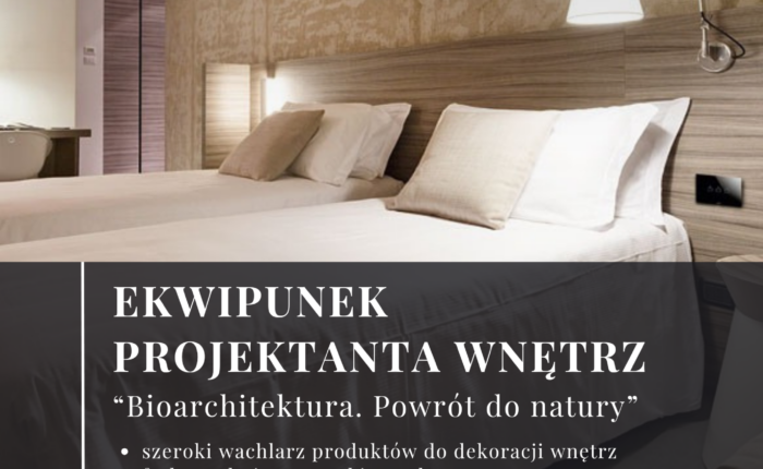 Ekwipunek projektanta wnętrz – Bioarchitektura. Powrót do natury Ekwipunek projektanta wnętrz – Bioarchitektura. Powrót do natury