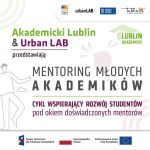 Mentoring Młodych Akademików – cykl wspierający rozwój studentów