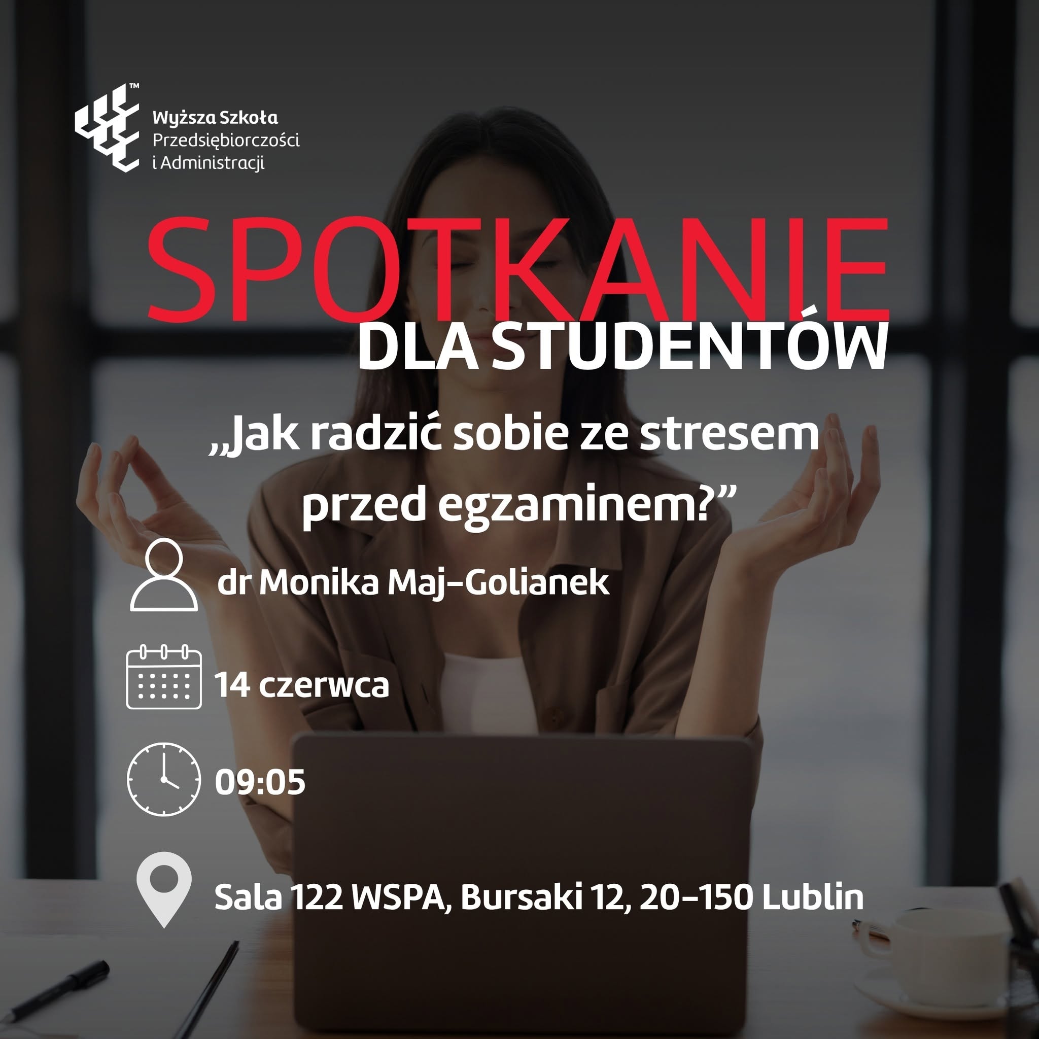 Spotkanie dla studentów: Jak radzić sobie ze stresem przed egzaminem?