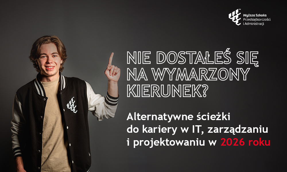 Alternatywne ścieżki kariery po maturze 2026 - Informatyka, Zarządzanie i Projektowanie wnętrz w WSPA w Lublinie