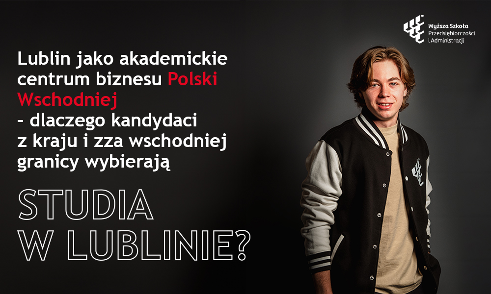 Student WSPA na grafice promującej studia w Lublinie jako akademickim centrum biznesu Polski Wschodniej