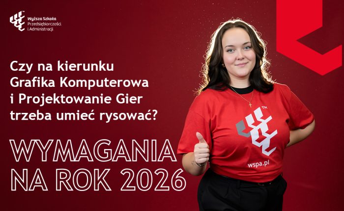 Czy na kierunku Grafika Komputerowa i Projektowanie Gier trzeba umieć rysować? Wymagania na rok 2026