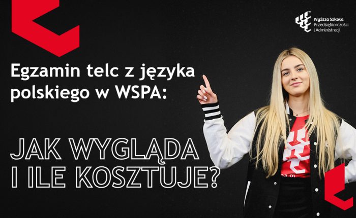 Egzamin telc z języka polskiego w WSPA: jak wygląda i ile kosztuje?