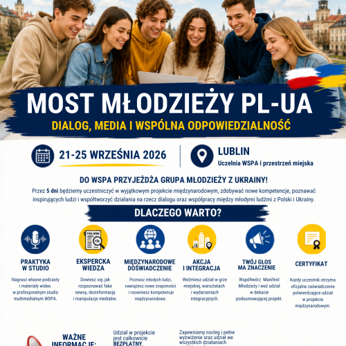 Projekt: „Most Młodzieży PL–UA – dialog, media i wspólna odpowiedzialność”