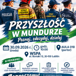 „Przyszłość w mundurze – poznaj, zdecyduj, działaj” – spotkanie ze służbami mundurowymi w WSPA