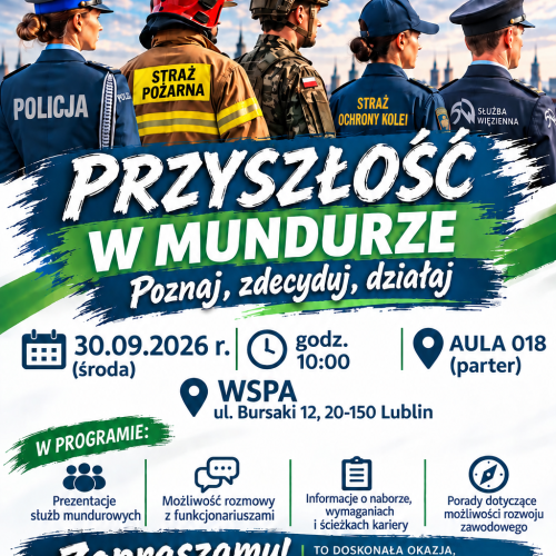 „Przyszłość w mundurze – poznaj, zdecyduj, działaj” – spotkanie ze służbami mundurowymi w WSPA