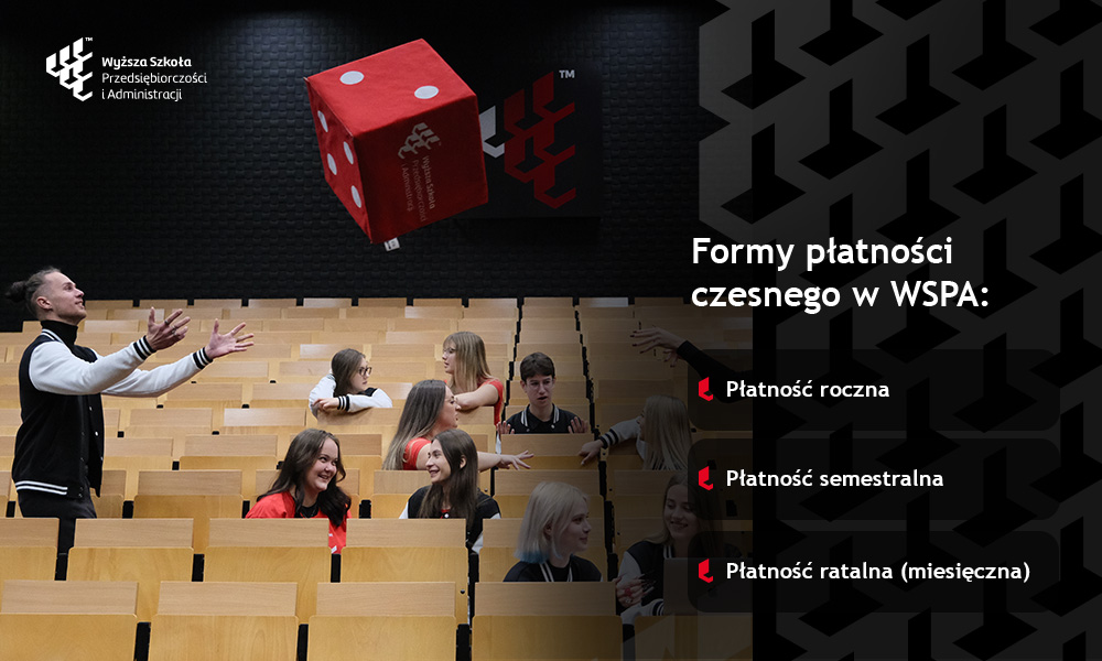 Formy płatności czesnego w WSPA – płatność roczna, semestralna i miesięczna