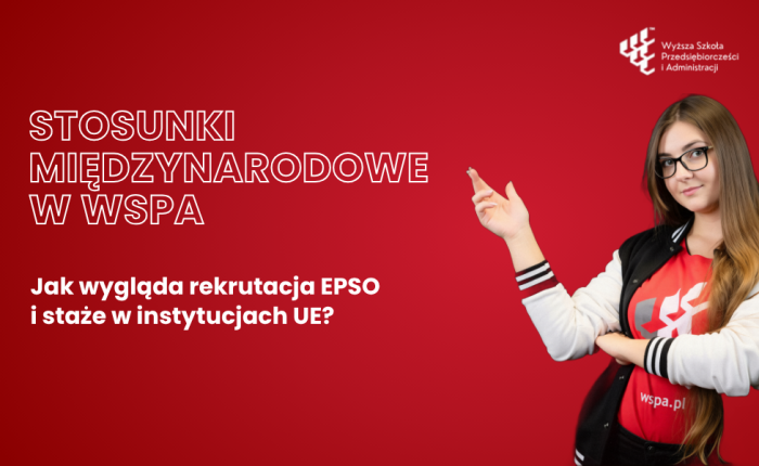 Praca w instytucjach Unii Europejskiej: jak wygląda rekrutacja EPSO i staże dla absolwentów stosunków międzynarodowych?